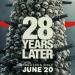 الجماجم البشرية تسيطر على بوستر فيلم 28 Years Later - تكنو بلس